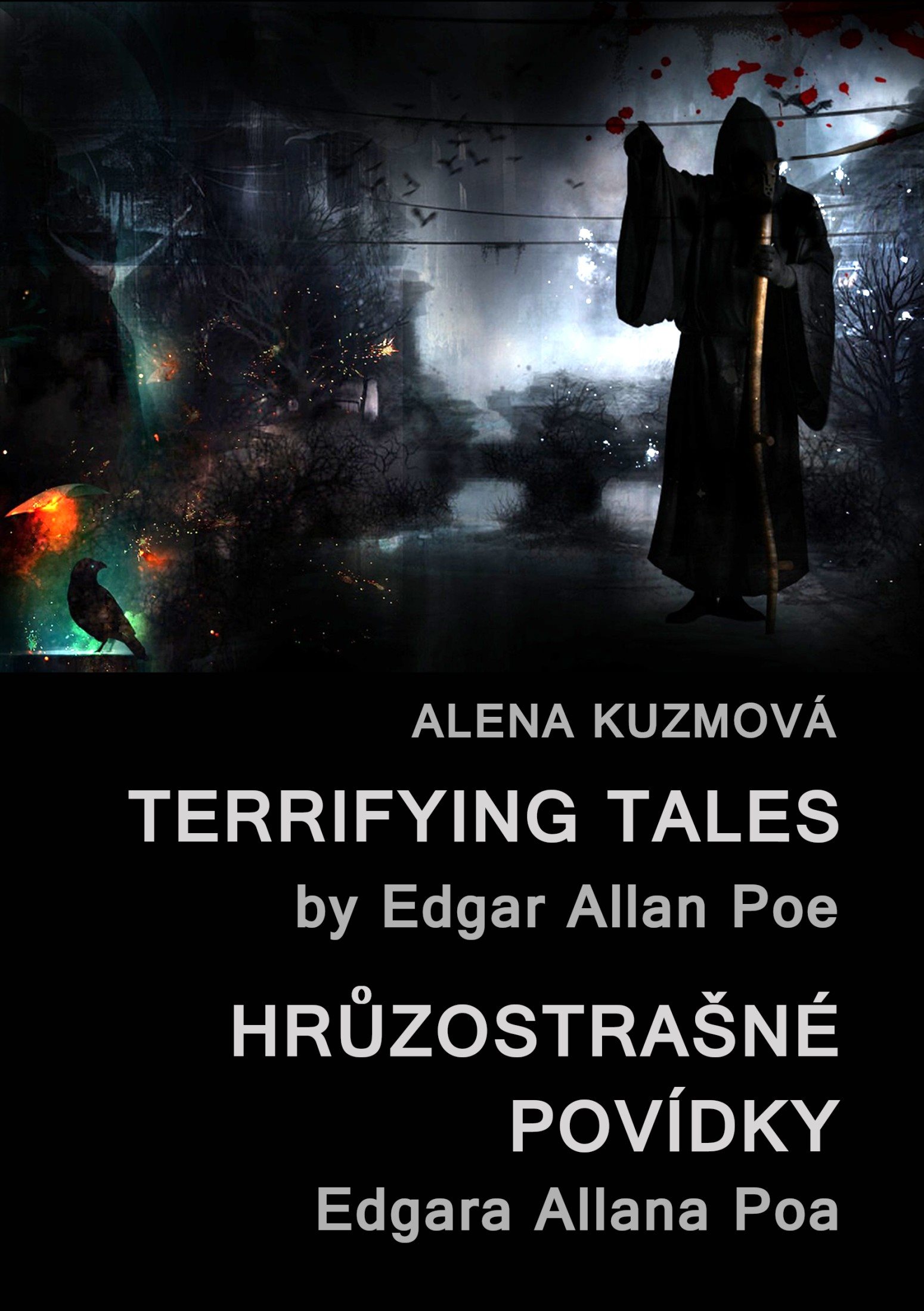 Terrifying Tales by Edgar Allan Poe / Hrůzostrašné povídky Edgara Allana Poa