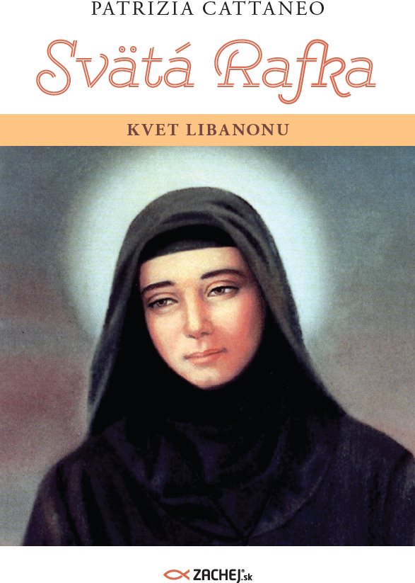 Svätá Rafka: Kvet Libanonu
