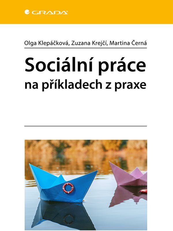 Sociální práce na příkladech z praxe