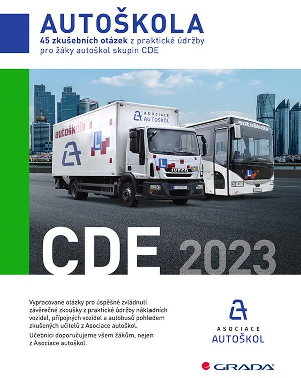 45 zkušebních otázek z praktické údržby pro žáky autoškol skupin CDE
