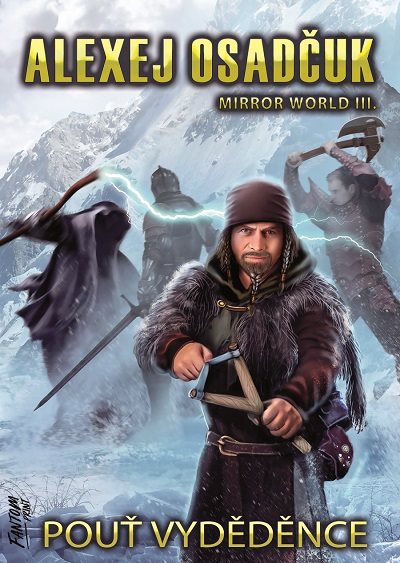 Mirror World III Pouť vyděděnce