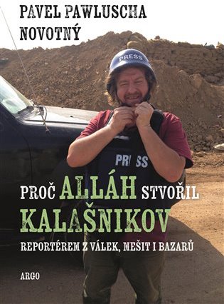 Proč Alláh stvořil kalašnikov