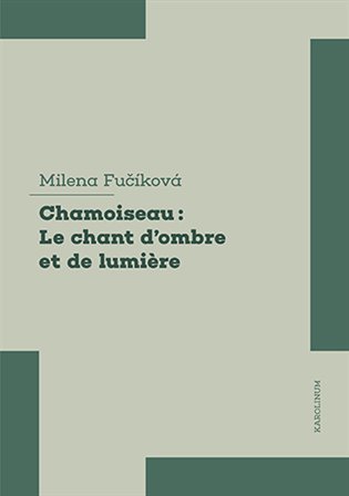 Chamoiseau: Le chant d'ombre et de lumiere