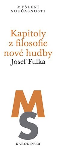 Kapitoly z filosofie nové hudby