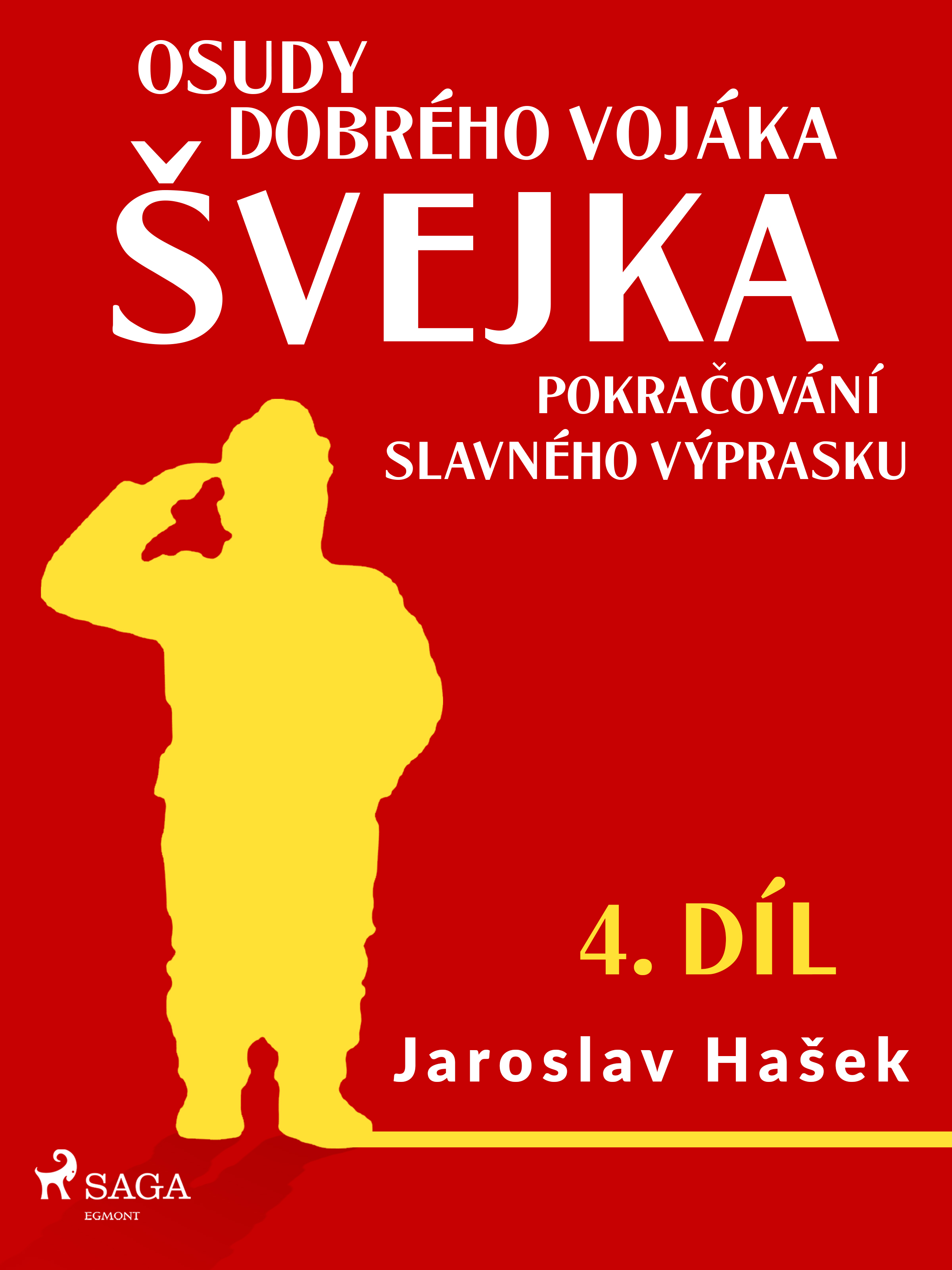 Osudy dobrého vojáka Švejka – Pokračování slavného výprasku