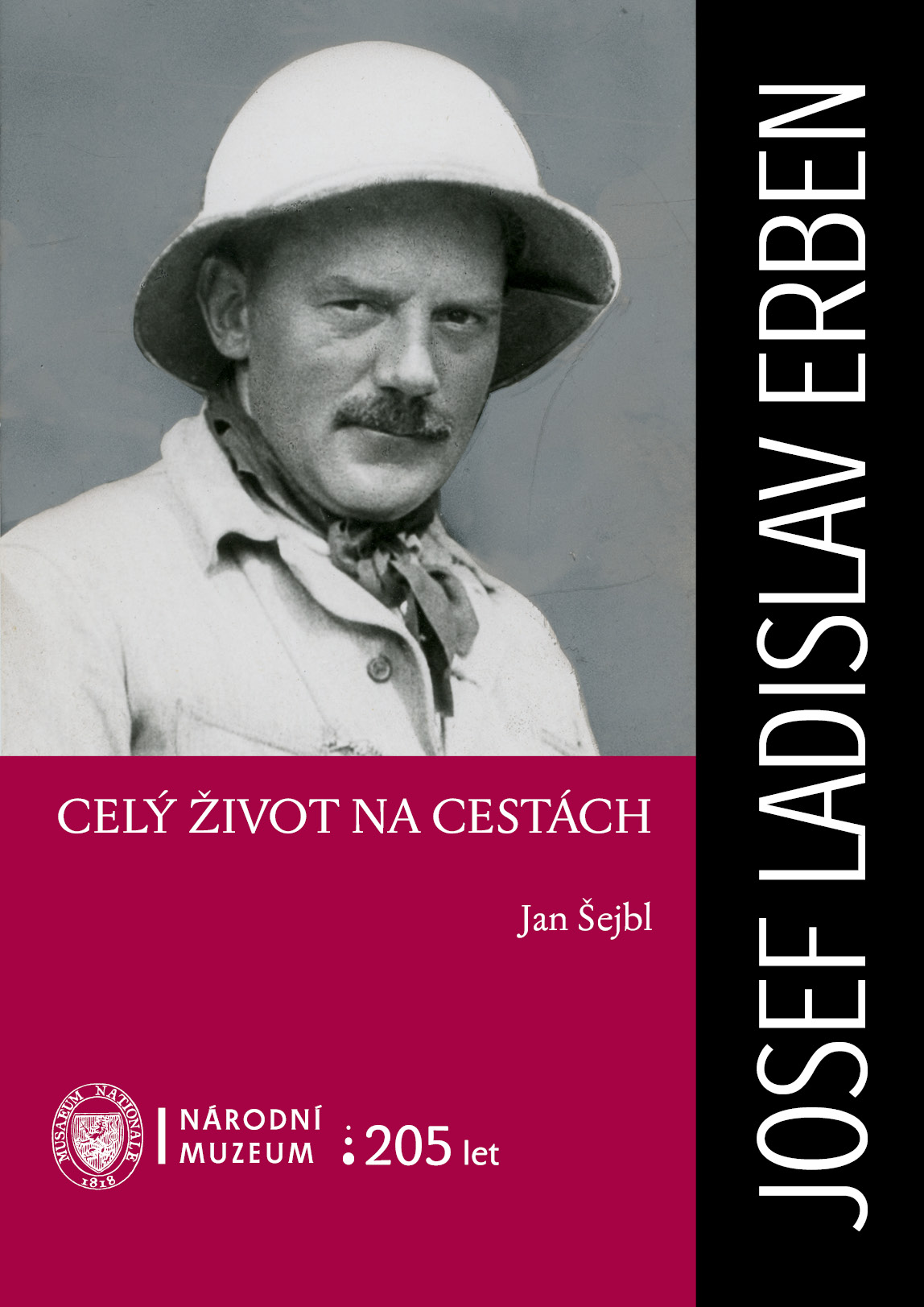 Josef Ladislav Eben. Celý život na cestách