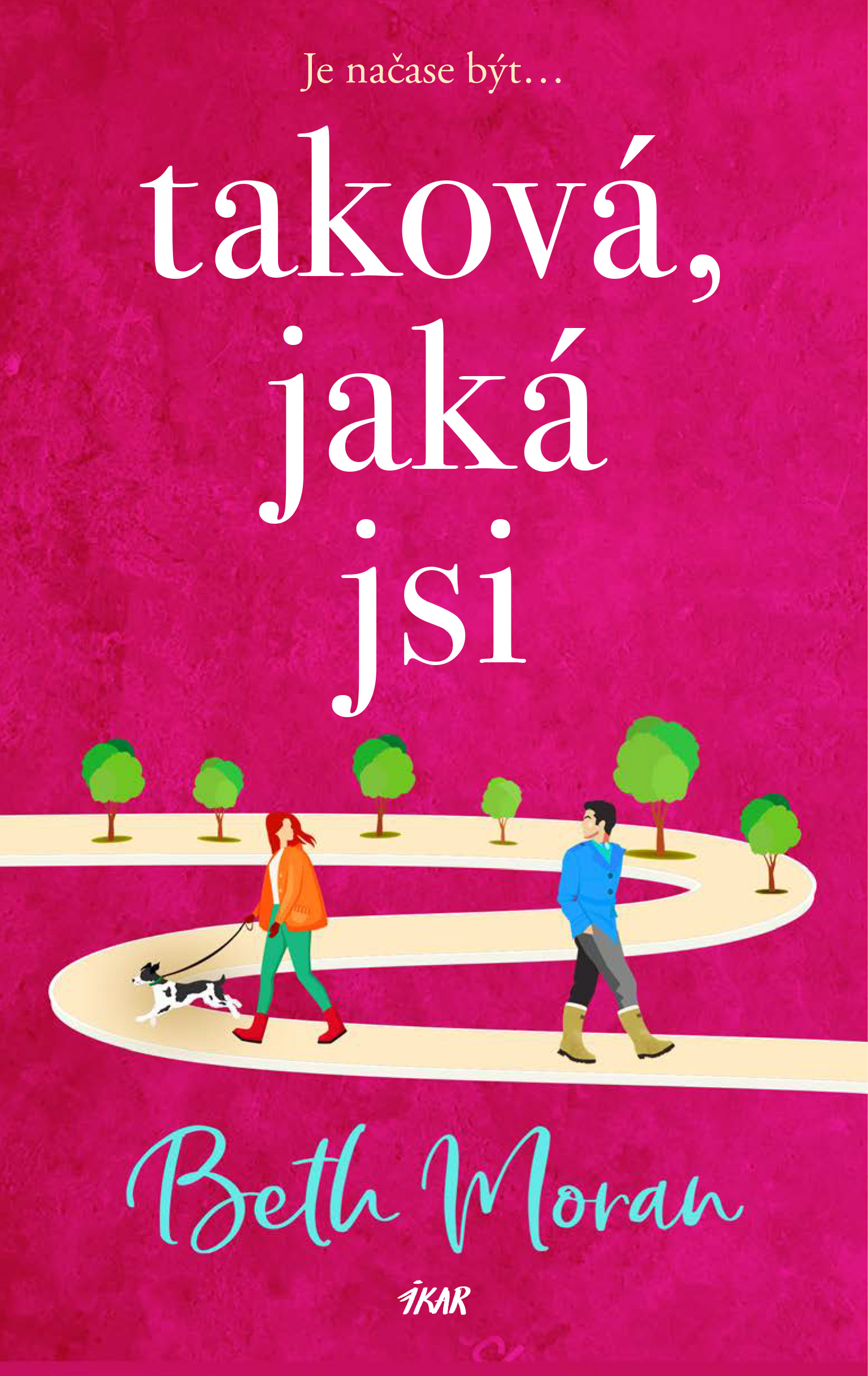 Taková, jaká jsi