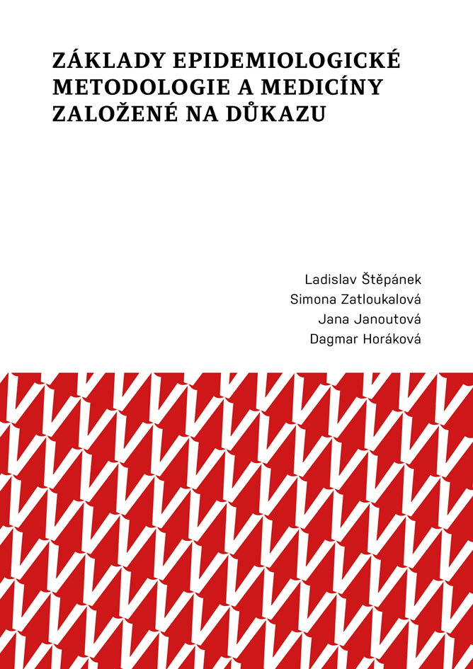 Základy epidemiologické metodologie a medicíny založené na důkazu