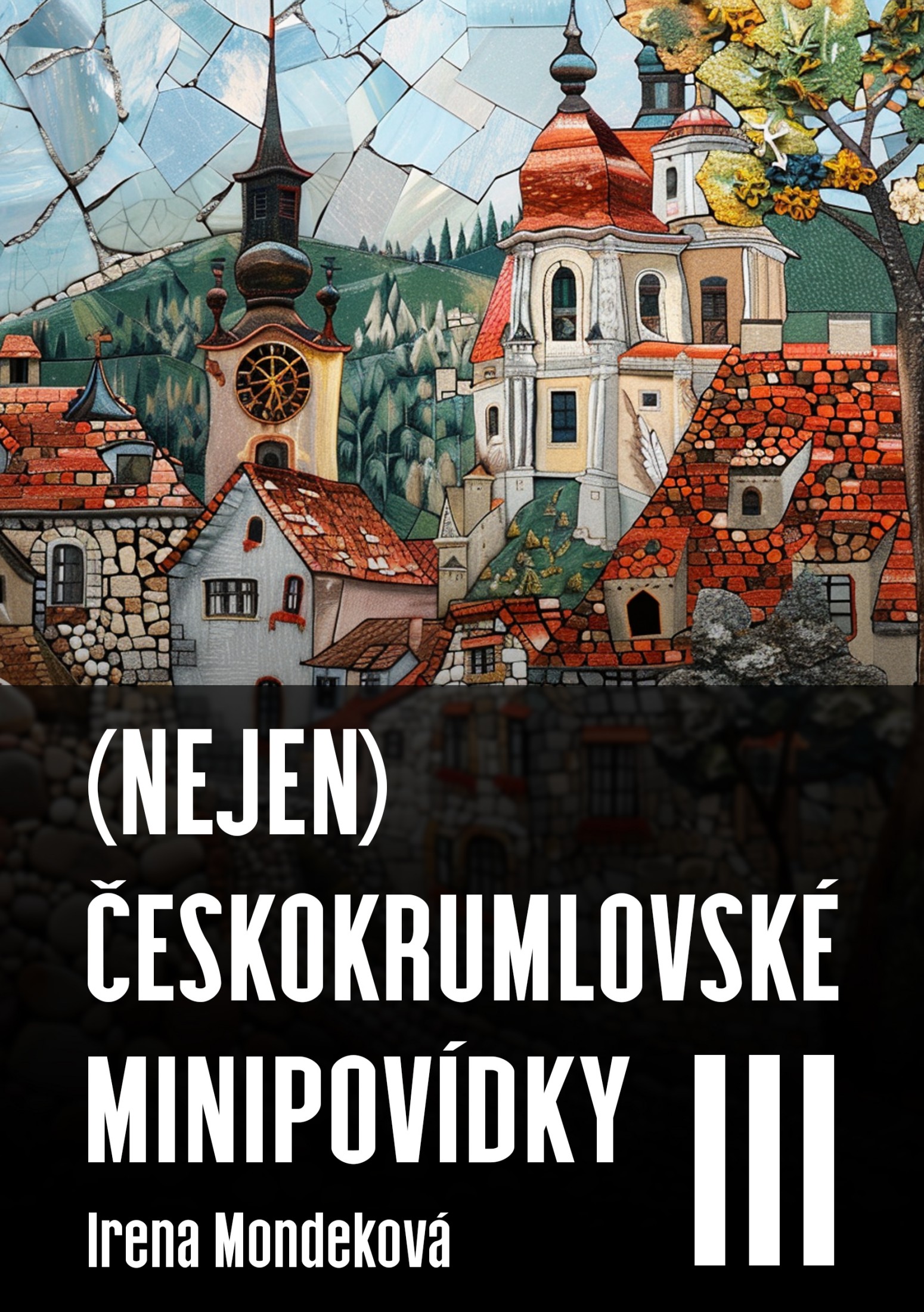 Českokrumlovské minipovídky III