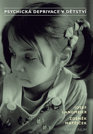 Psychická deprivace v dětství