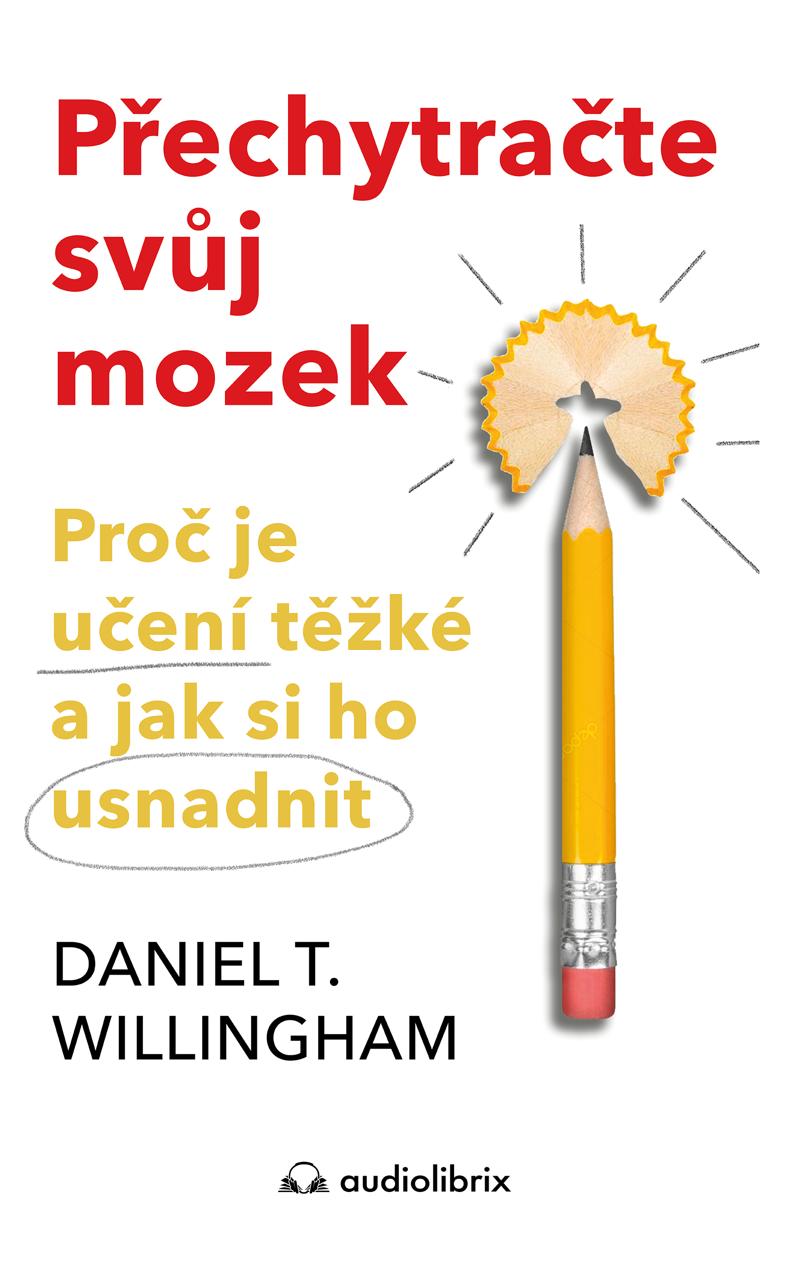 Přechytračte svůj mozek