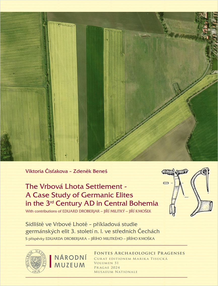 The Vrbová Lhota Settlement – a Case Study of Germanic Elites in the 3rd Century AD in Central Bohem