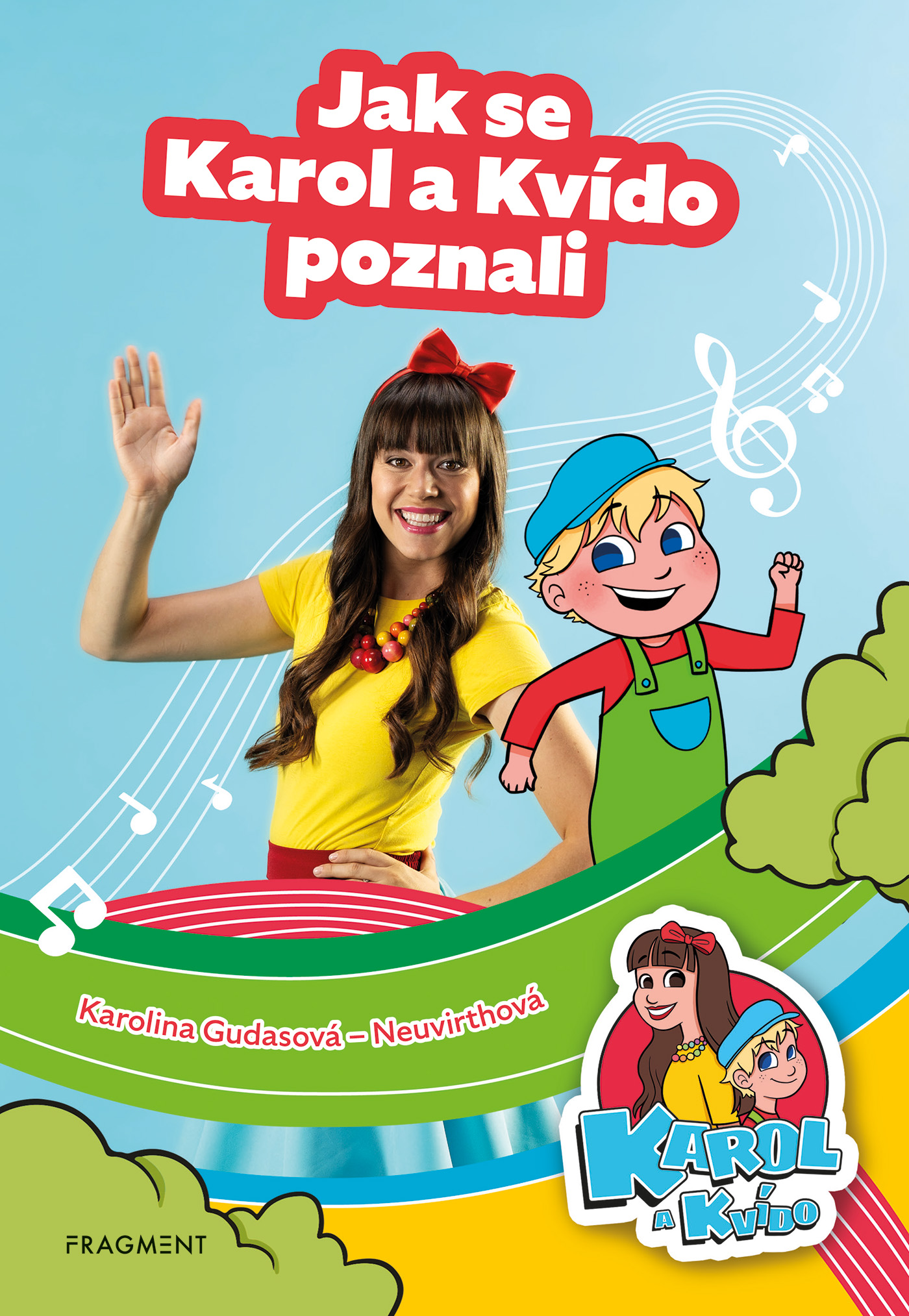 Karol a Kvído – Jak se Karol a Kvído poznali