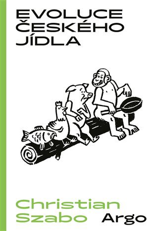 Evoluce českého jídla