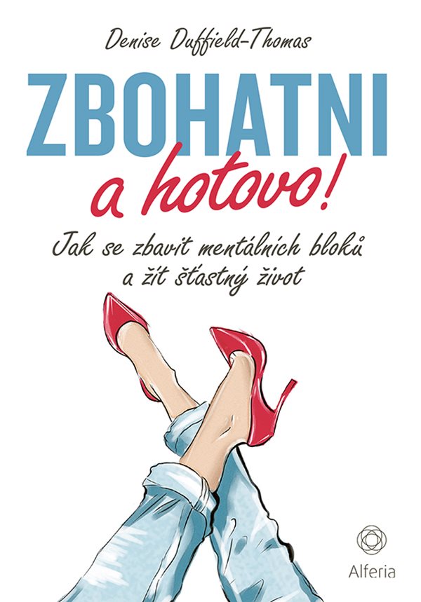Zbohatni a hotovo!