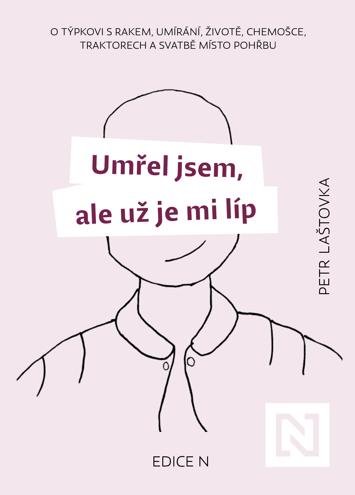 Umřel jsem, ale už je mi líp