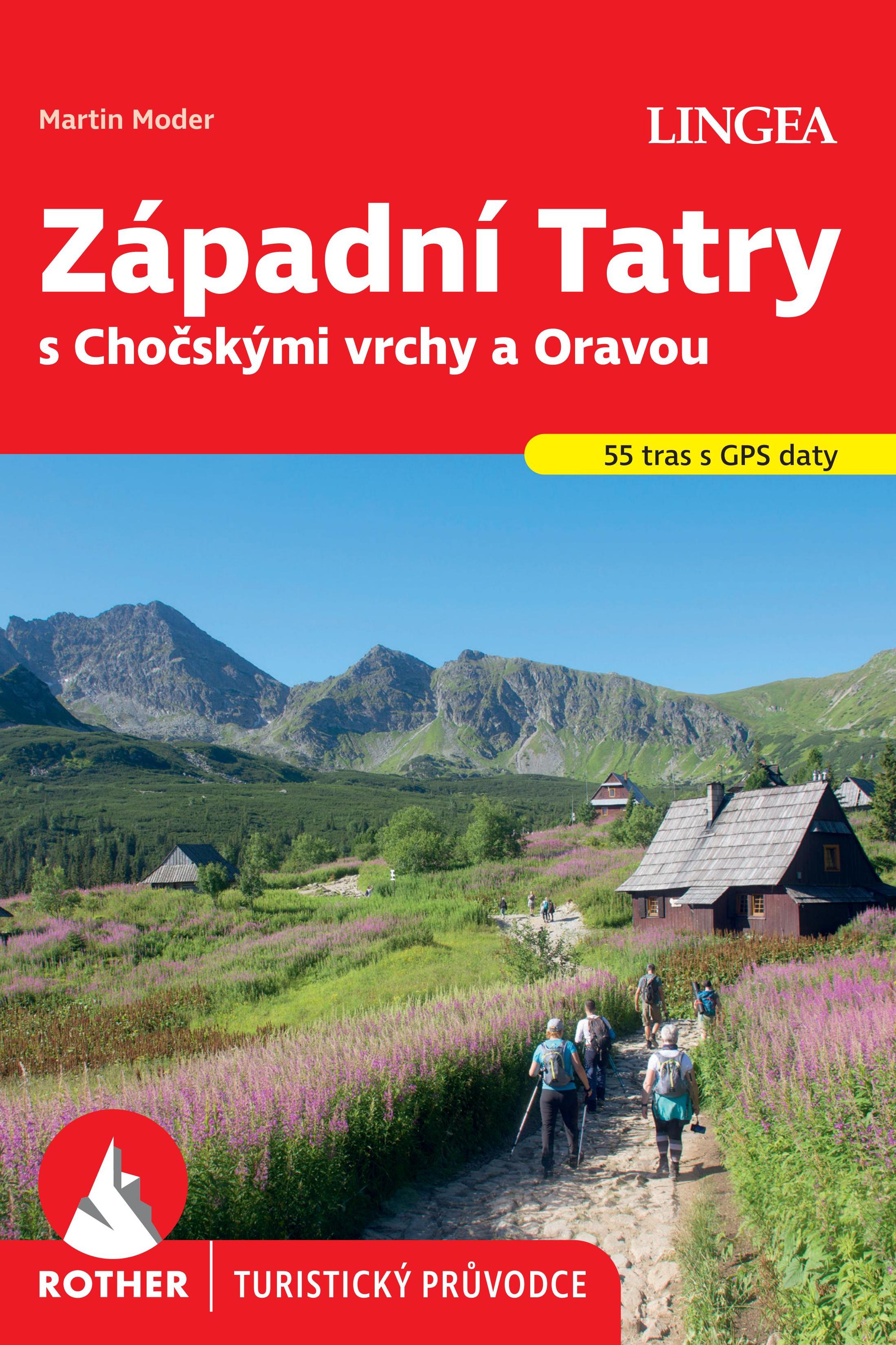 Západní Tatry s Chočskými vrchy a Oravou - Rother