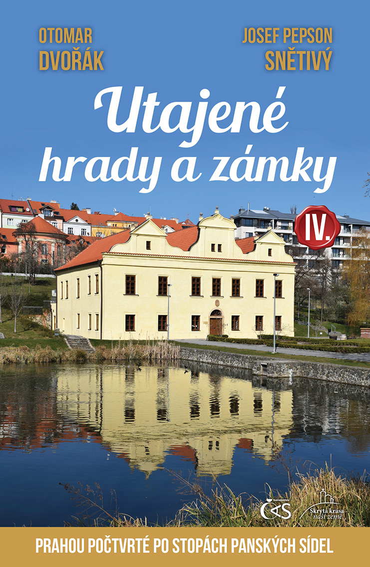 Utajené hrady a zámky IV.