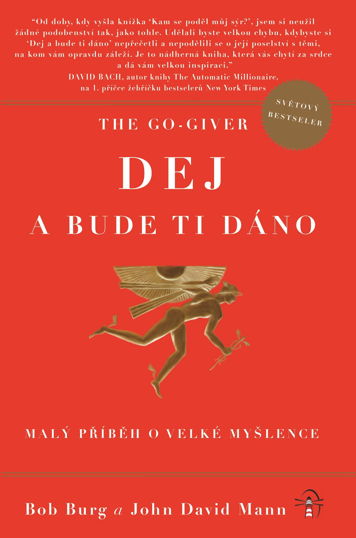 The Go-Giver: Dej a bude ti dáno
