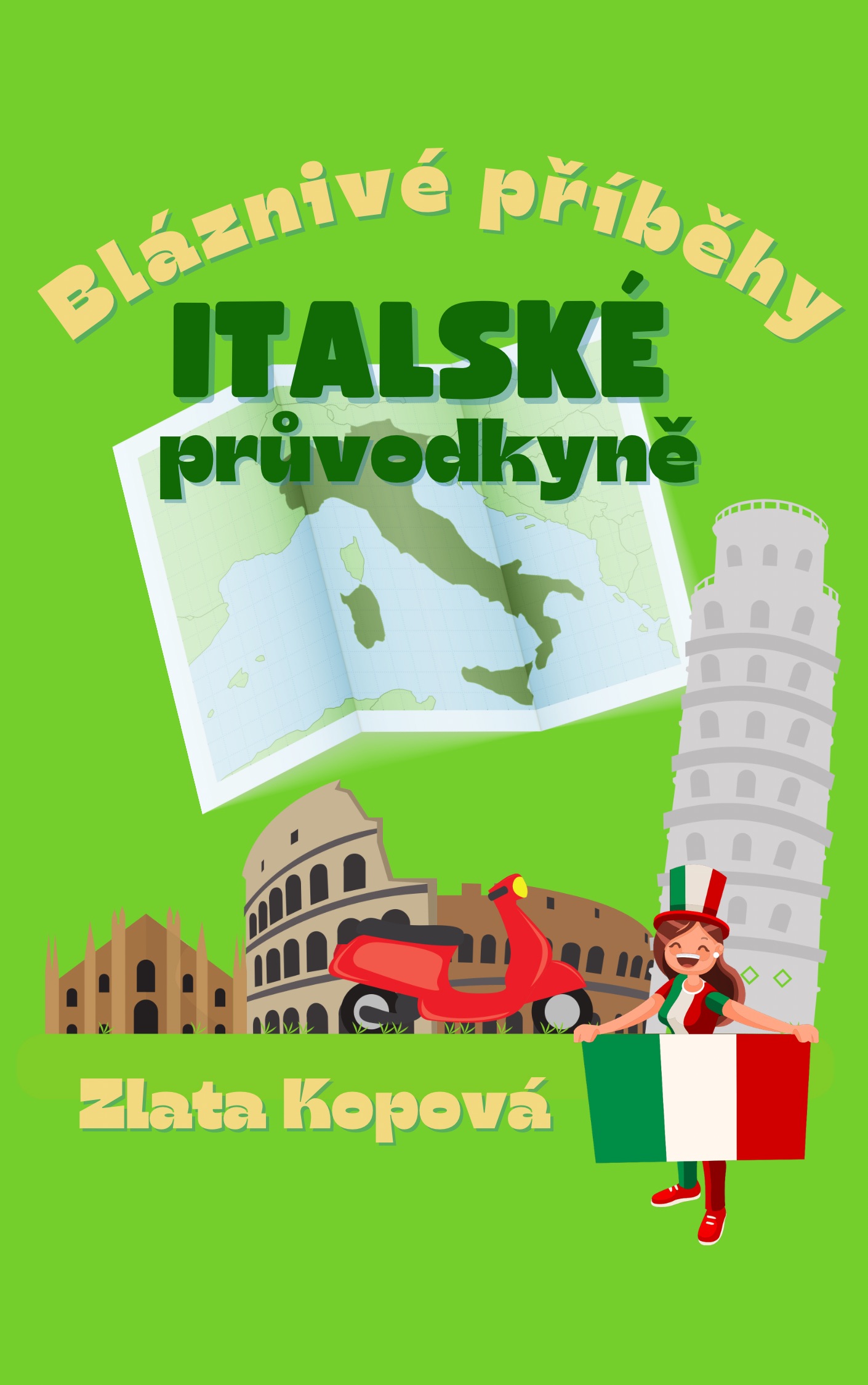 Bláznivé příběhy italské průvodkyně