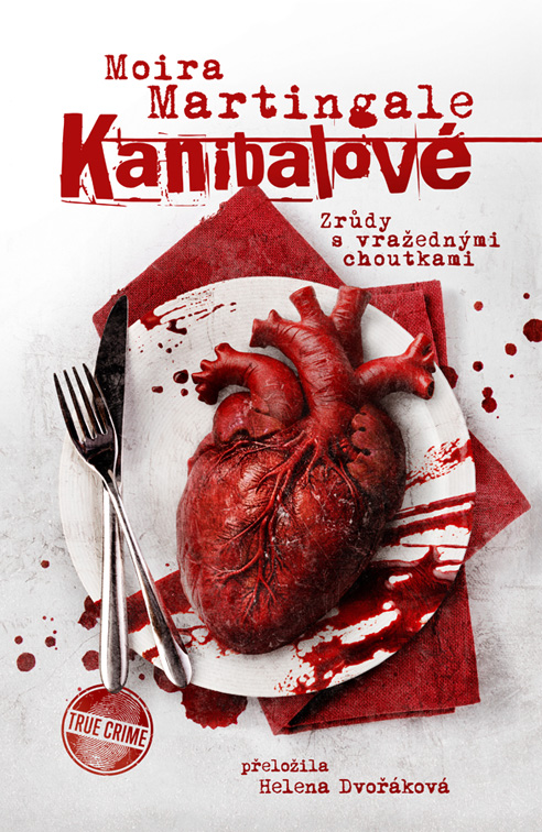 Kanibalové: Zrůdy s vražednými choutkami