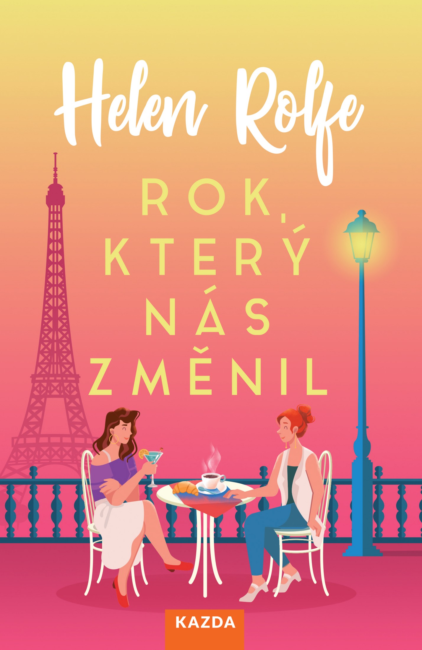 Rok, který nás změnil