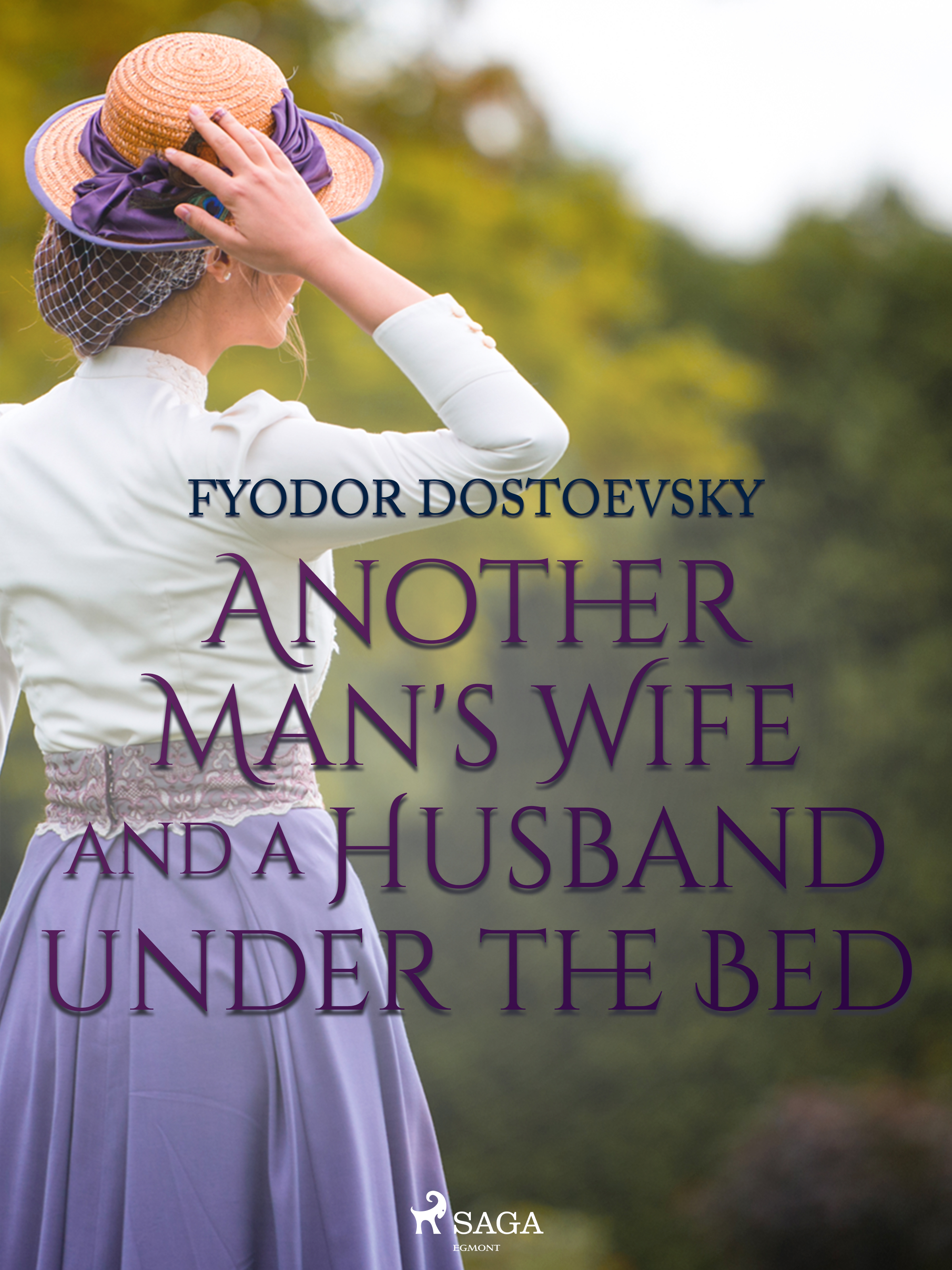 Another Man's Wife and a Husband Under the Bed