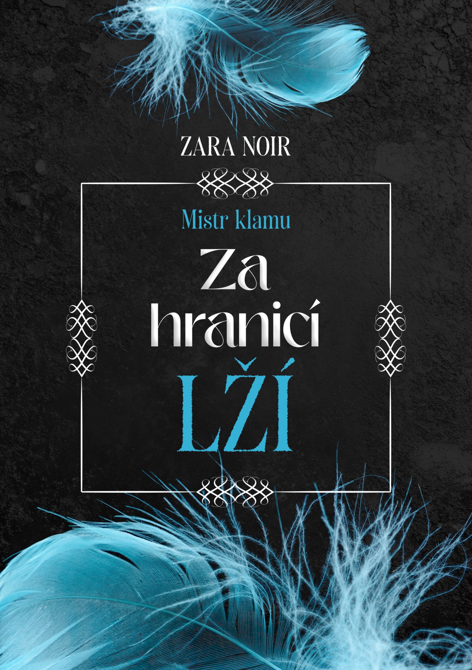 Za hranicí lží
