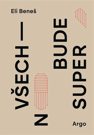 Všechno bude super