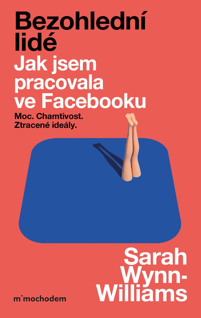 Bezohlední lidé. Jak jsem pracovala ve Facebooku