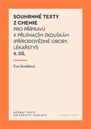 Souhrnné texty z chemie pro přípravu k přijímacím zkouškám II.