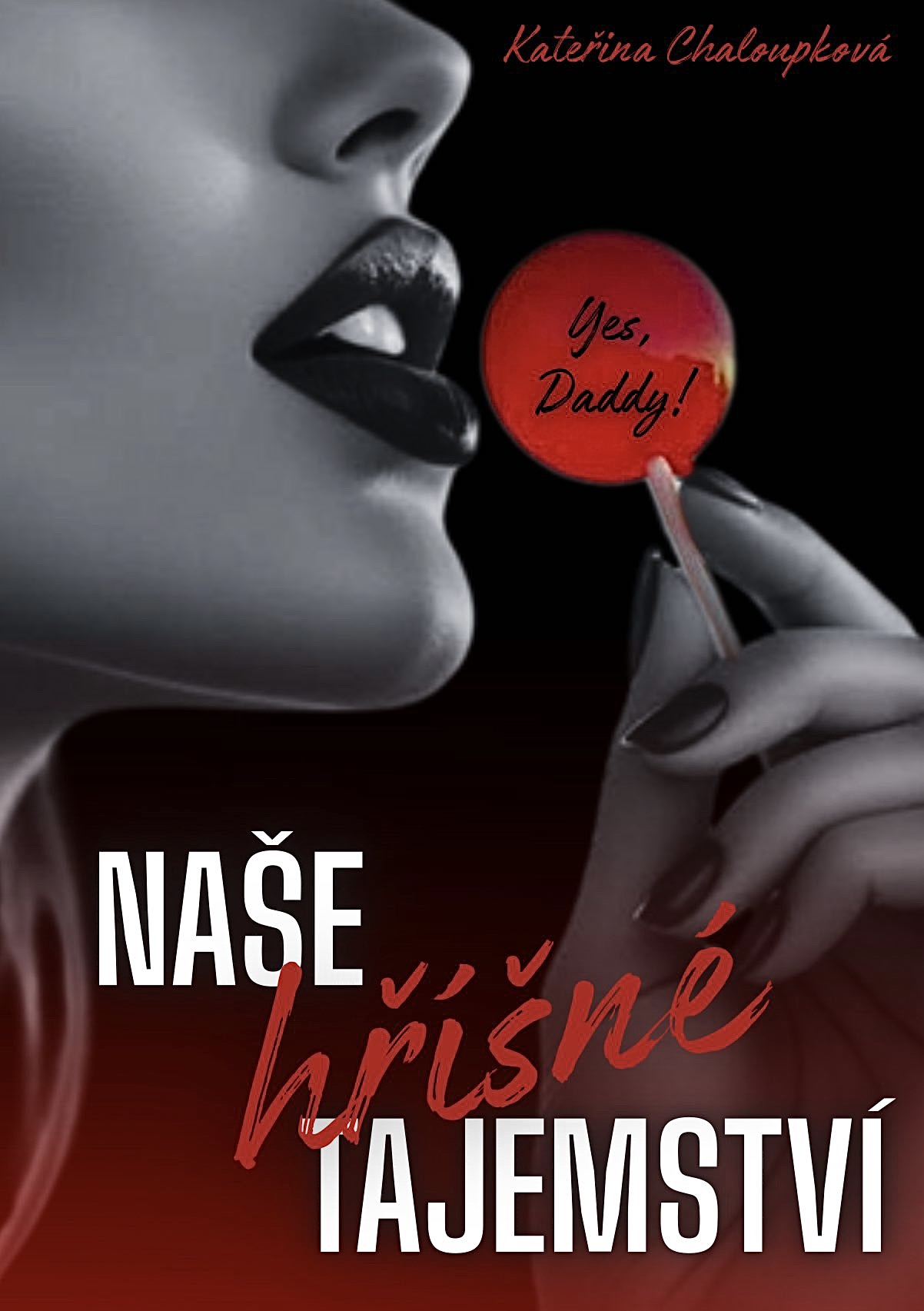 Naše hříšné tajemství