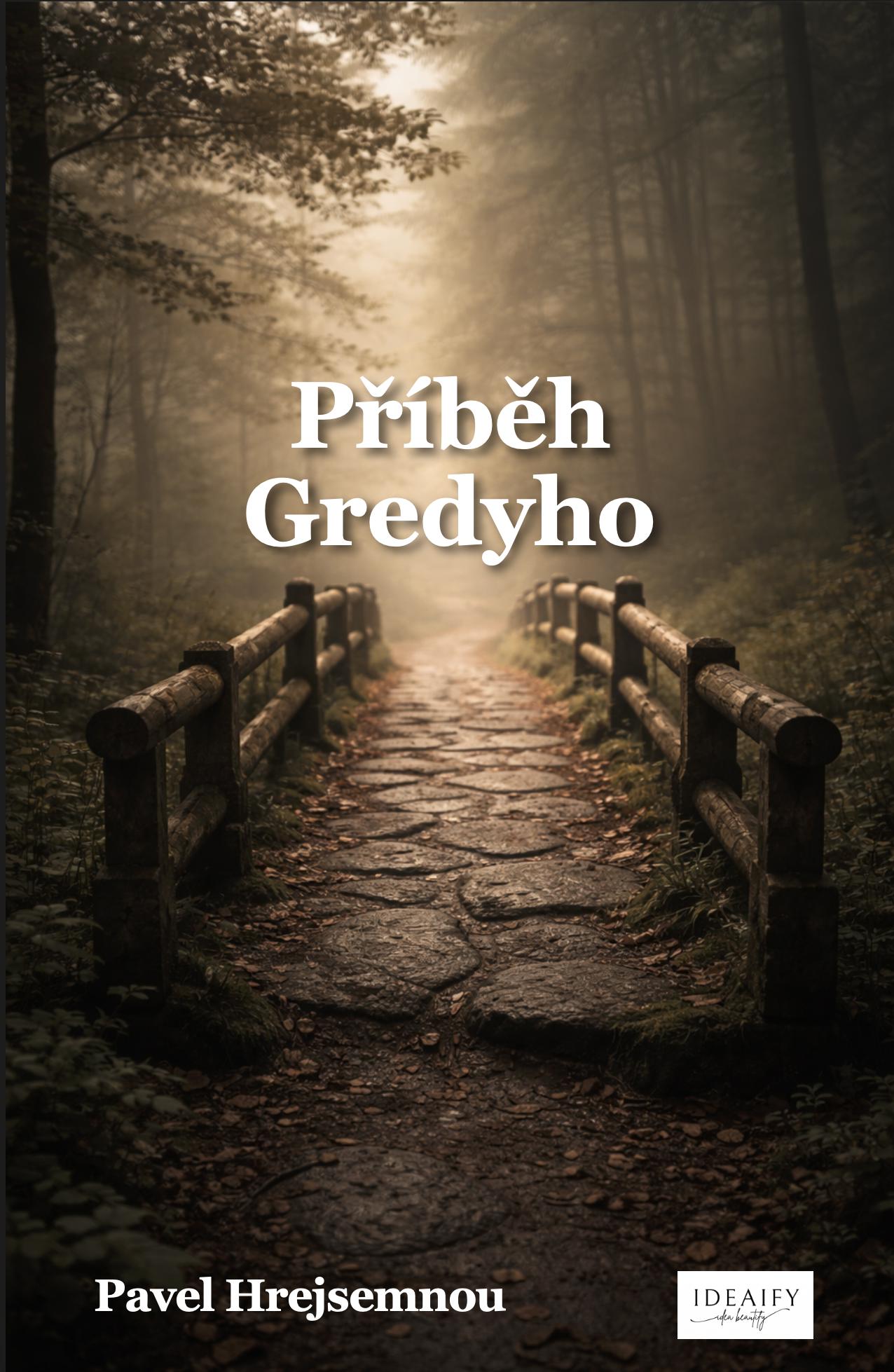 Příběh Gredyho