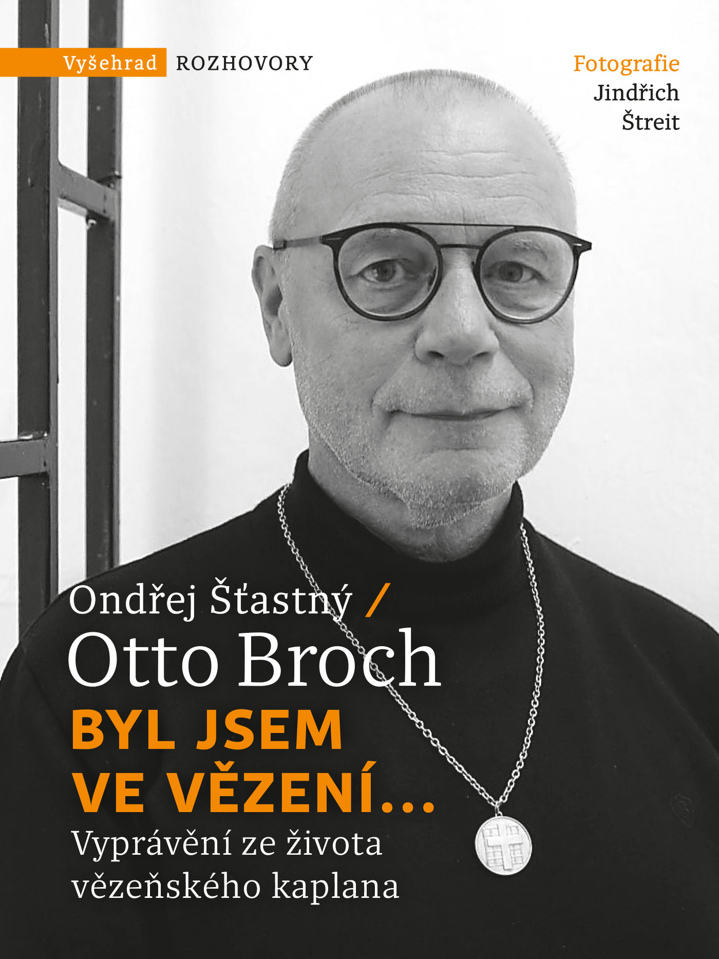 Byl jsem ve vězení...