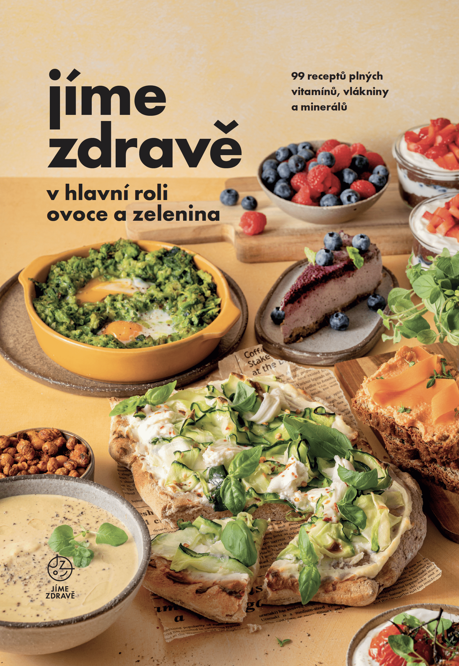 Jíme zdravě v hlavní roli ovoce a zelenina