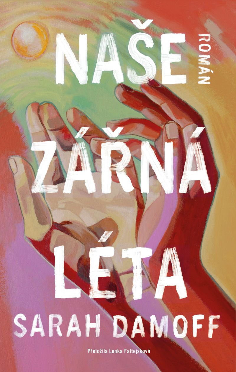 Naše zářná léta