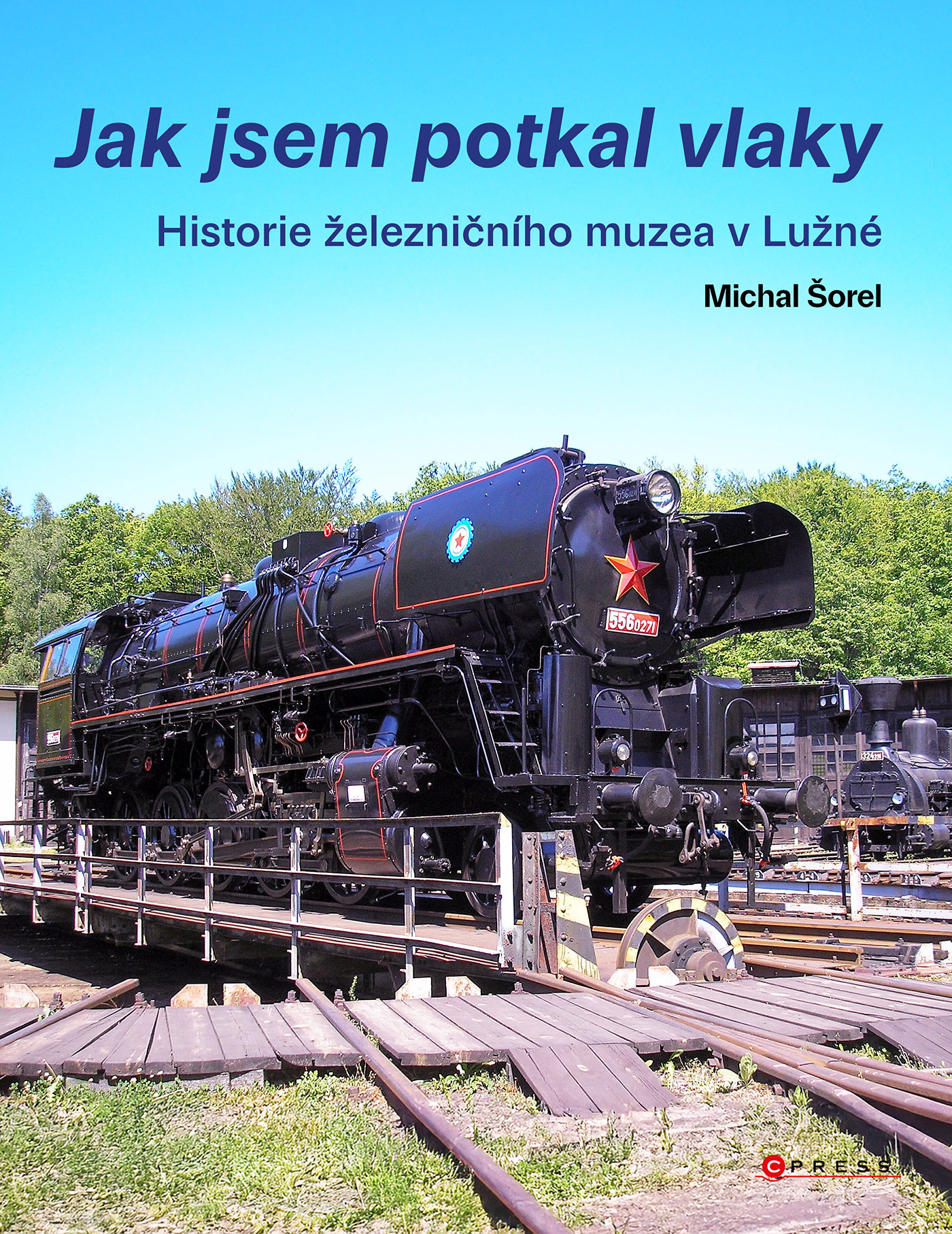 Jak jsem potkal vlaky