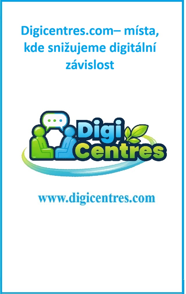 Digicentres.com– místa, kde snižujeme digitální závislost