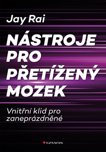 Nástroje pro přetížený mozek