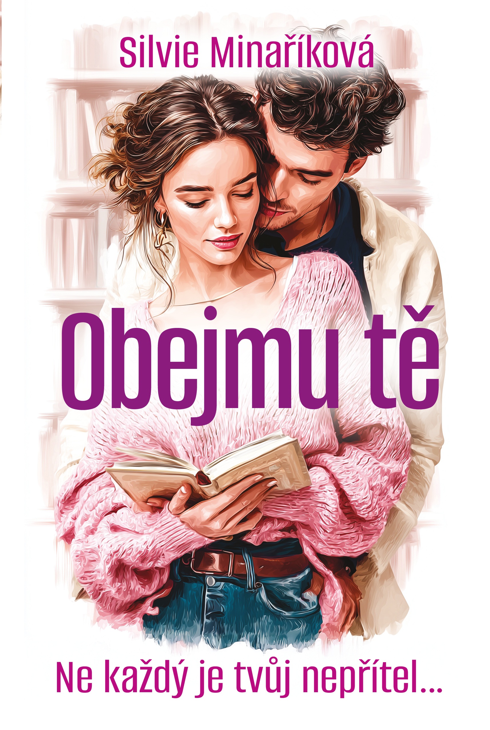 Obejmu tě