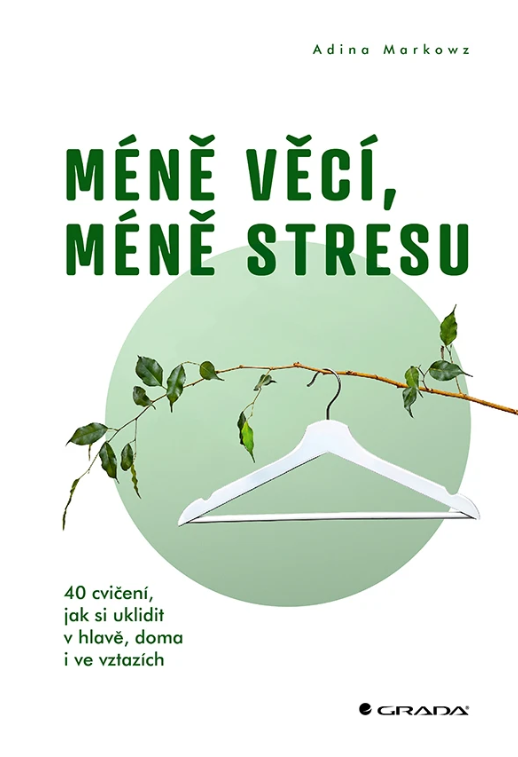 Méně věcí, méně stresu