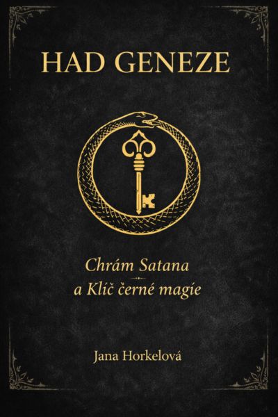Had Geneze – Chrám Satana a Klíč černé magie
