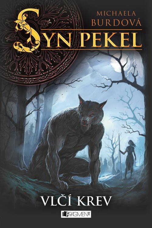 Syn pekel – Vlčí krev