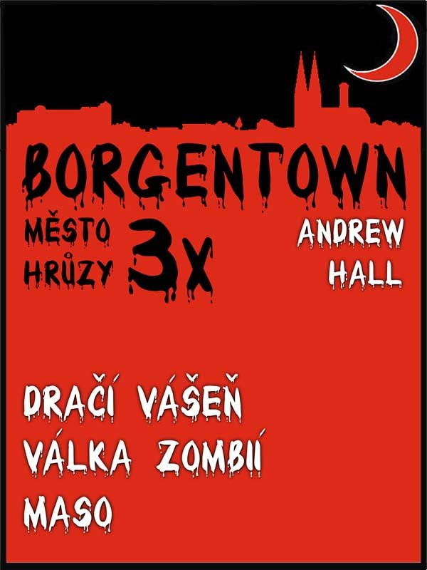 3x Borgentown - město hrůzy