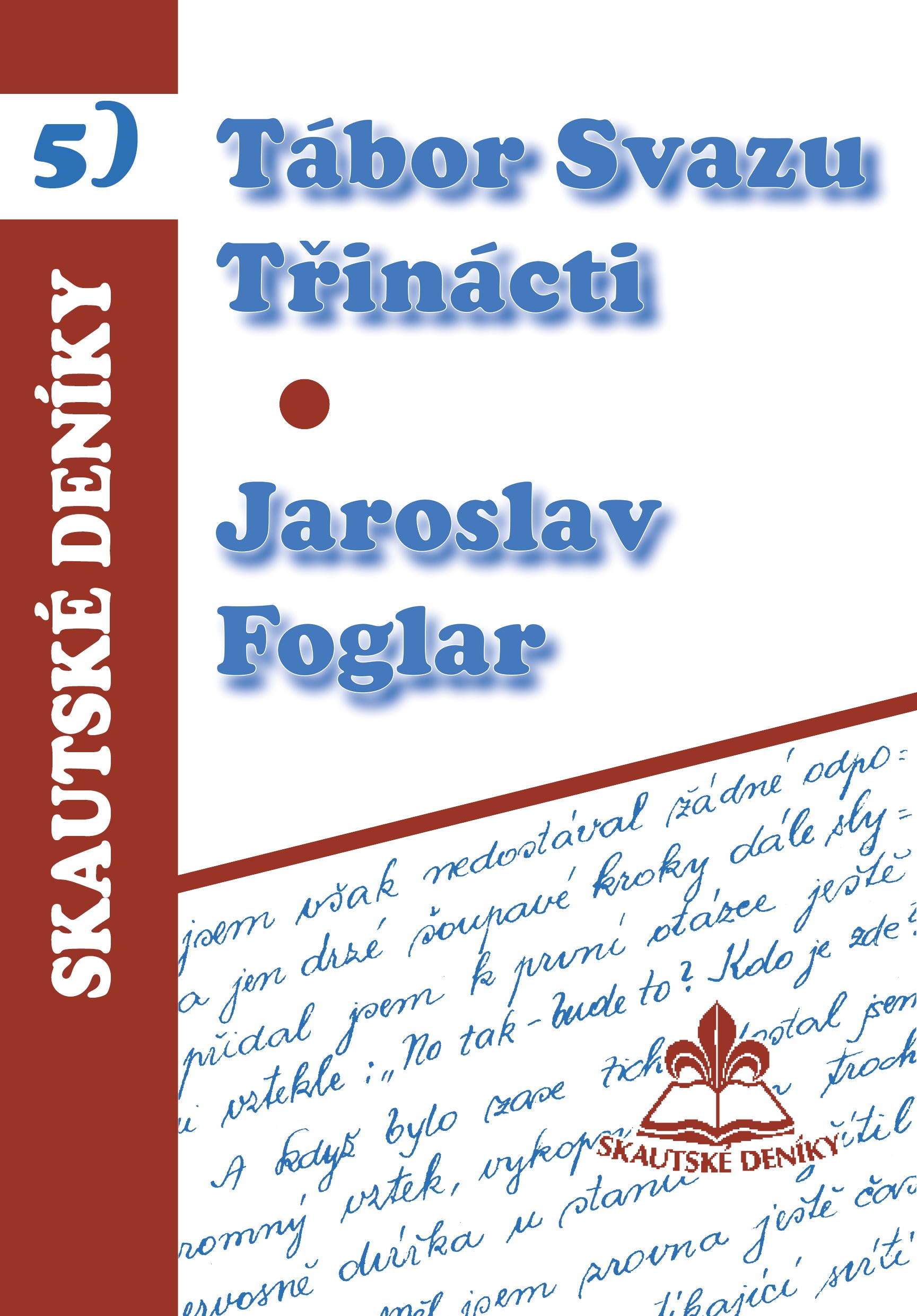 Tábor svazu třinácti