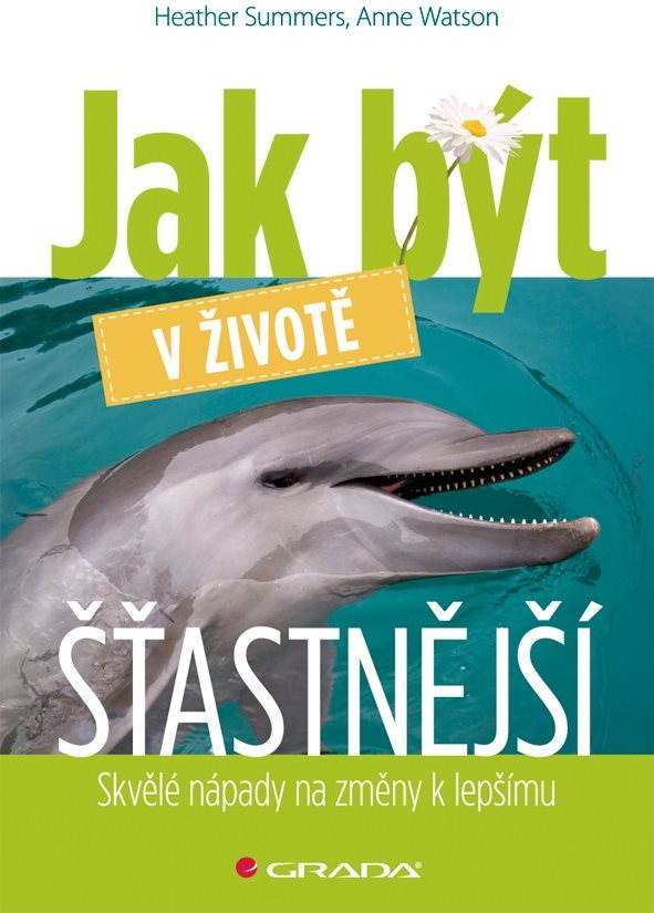Jak být v životě šťastnější