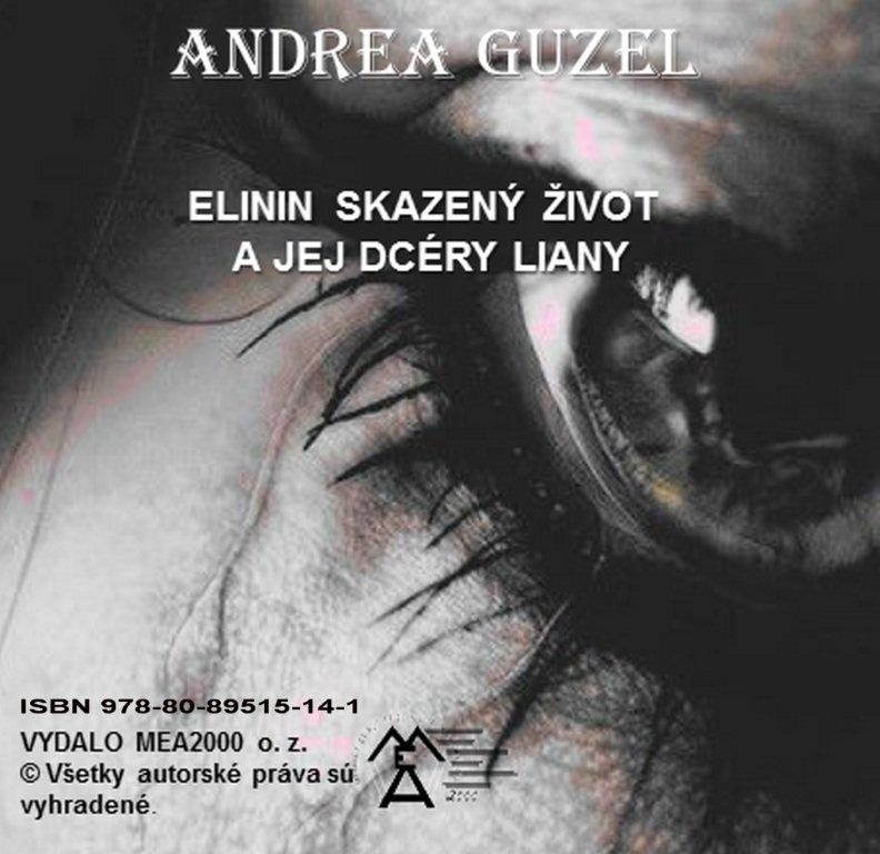 Elinin skazený život a jej dcéry Liany