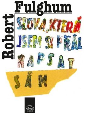 Slova, která jsem si přál napsat sám