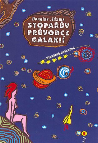 Stopařův průvodce Galaxií 5. - Převážně neškodná