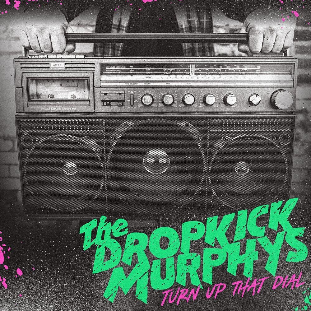 Dropkick Murphys: Turn Up The Dial - CD